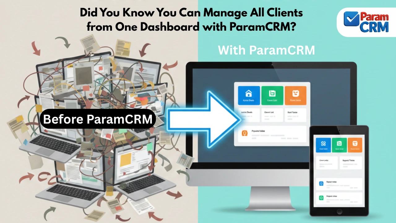 Manage All Clients Easily with ParamCRM Raipur