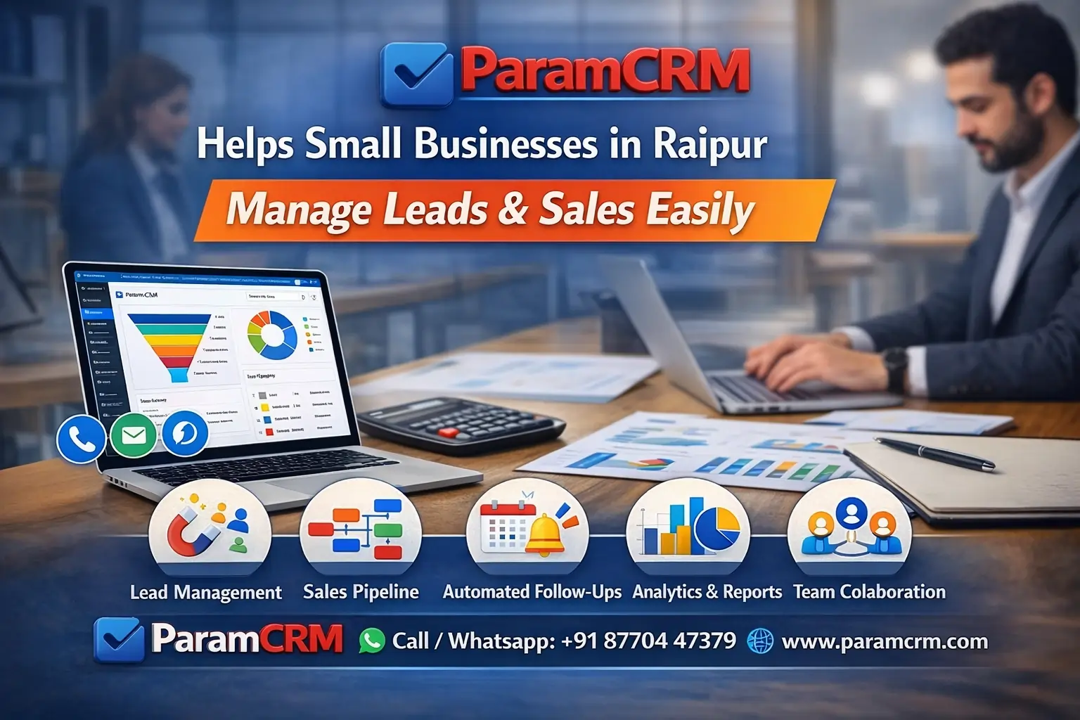 How ParamCRM Helps Small Businesses in Raipur Manage Leads and Sales Easily